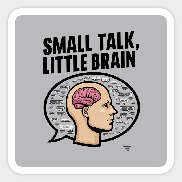 Small Talk, Little Brain Sticker by Dizgraceland